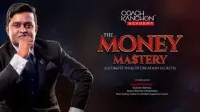 Money Mastery Course by Coach Kanchon